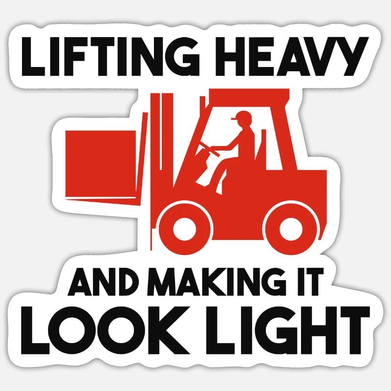 Forklift Operator Heavy Equipment Driver Funny Sticker size S (10 x 10 cm)