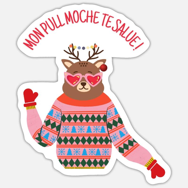 Mon pull moche te salue ! Sticker taille S (10 x 10 cm)