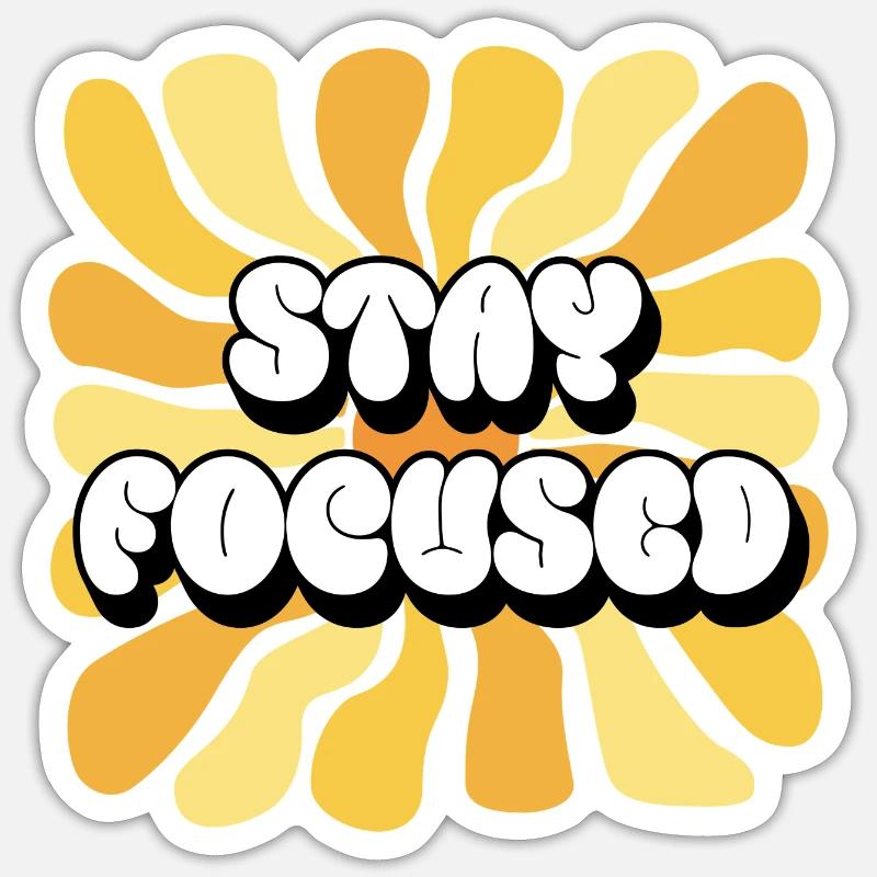 Restez concentré Affirmations positives Tournesol - Sticker taille S (10 x 10 cm) - blanc mat