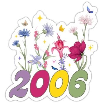 Year of birth 2006 wildflowers - Sticker size S (10 x 10 cm) - white matte - Front