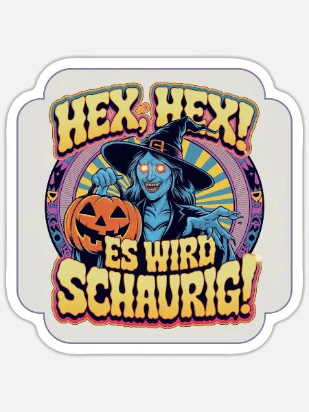 Grusel Halloween Hexe es wird schaurig - Sticker Größe S (10 x 10 cm) - Mattweiß