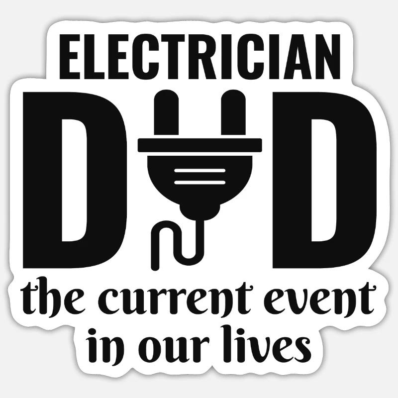 Electrician Dad Electrical Technician Engineer Sticker size S (10 x 10 cm)
