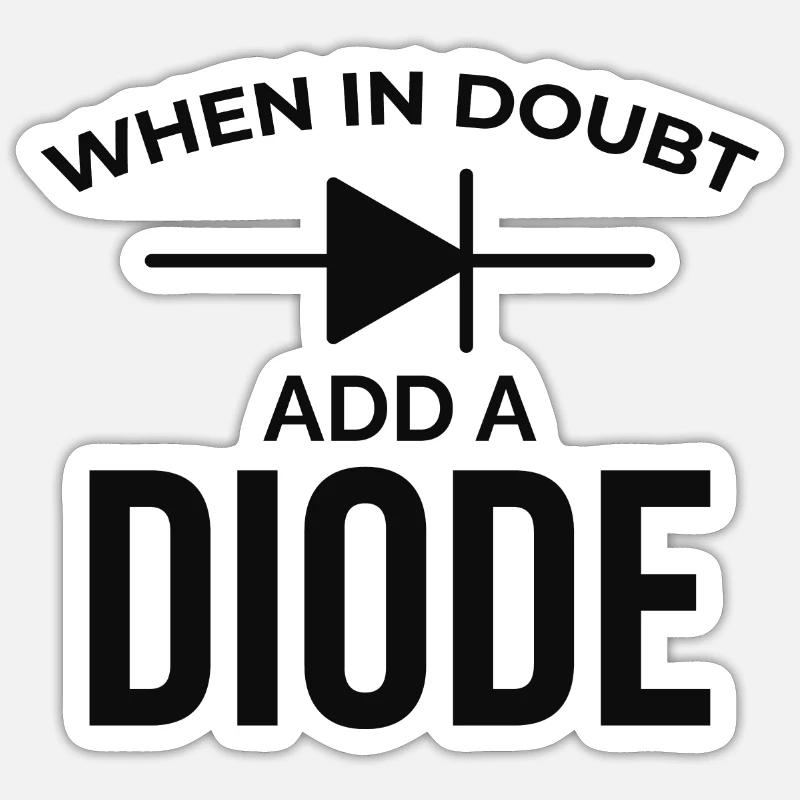 Electrician: When in Doubt, Add a Diode Sticker size S (10 x 10 cm)
