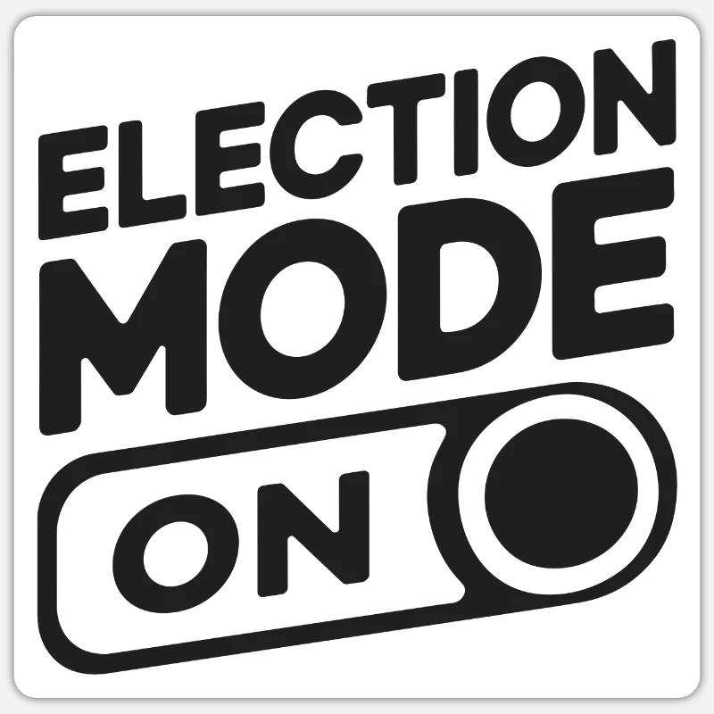 Mode électoral activé - Sticker taille S (10 x 10 cm) - blanc mat