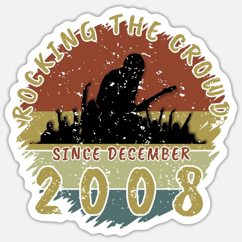 16th Birthday Rocking this planet GIT 12/2008 Sticker size S (10 x 10 cm)