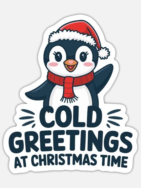 Kühle Grüße zur Weihnachtszeit – Pinguin - Sticker Größe S (10 x 10 cm) - Mattweiß