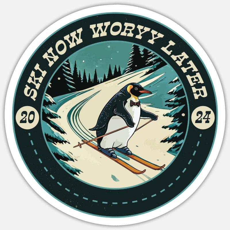 Ski now - worry later - Sticker size S (10 x 10 cm) - white matte