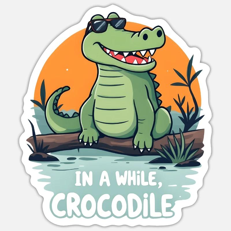 Lustiges Krokodil - In a while crocodile Sticker size S (10 x 10 cm)