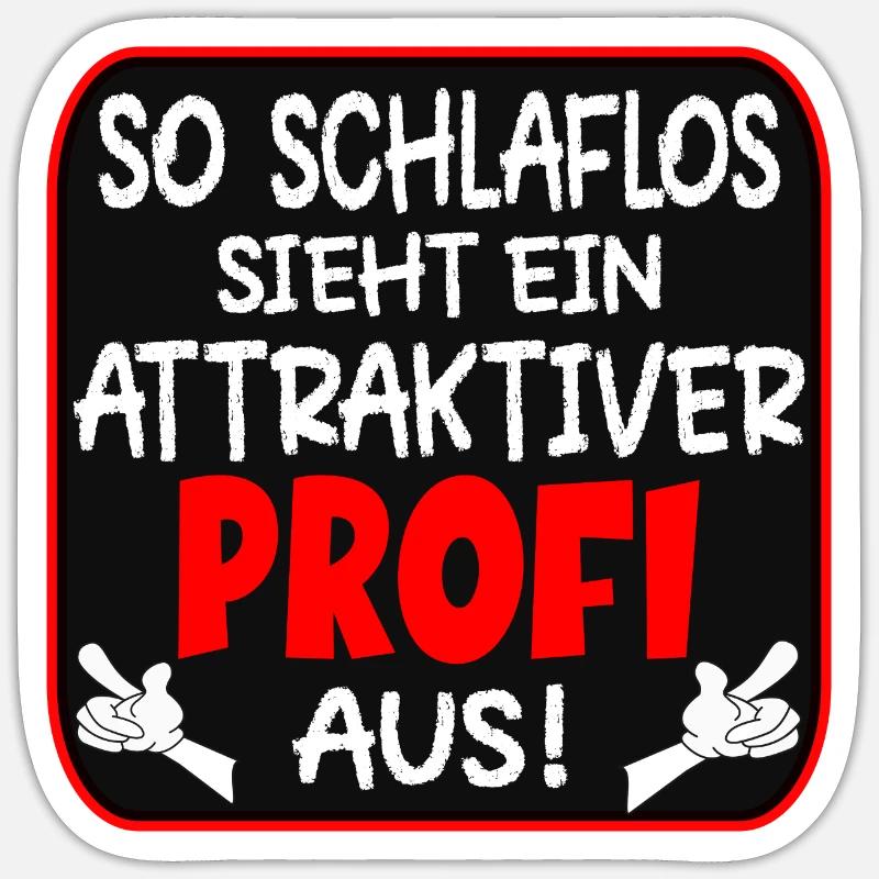 SCHLAFLOSER PROFI BERUFE - Sticker Größe S (10 x 10 cm) - Mattweiß