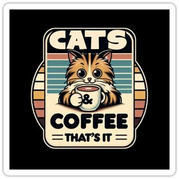 Katze und Kaffee ist alles was ich brauche - Sticker Größe S (10 x 10 cm) - Mattweiß - Vorne