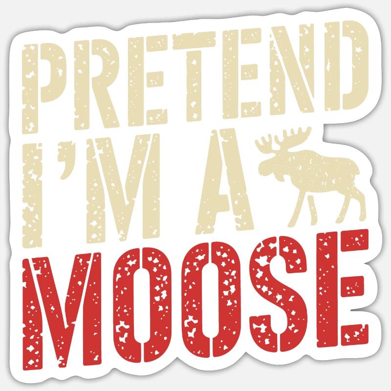 Moose love with wit Sticker size S (10 x 10 cm)