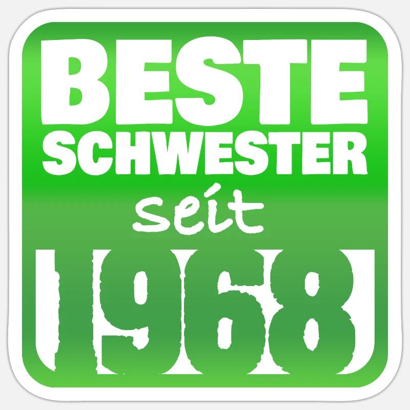 Schwester 1968 - Sticker Größe S (10 x 10 cm) - Mattweiß