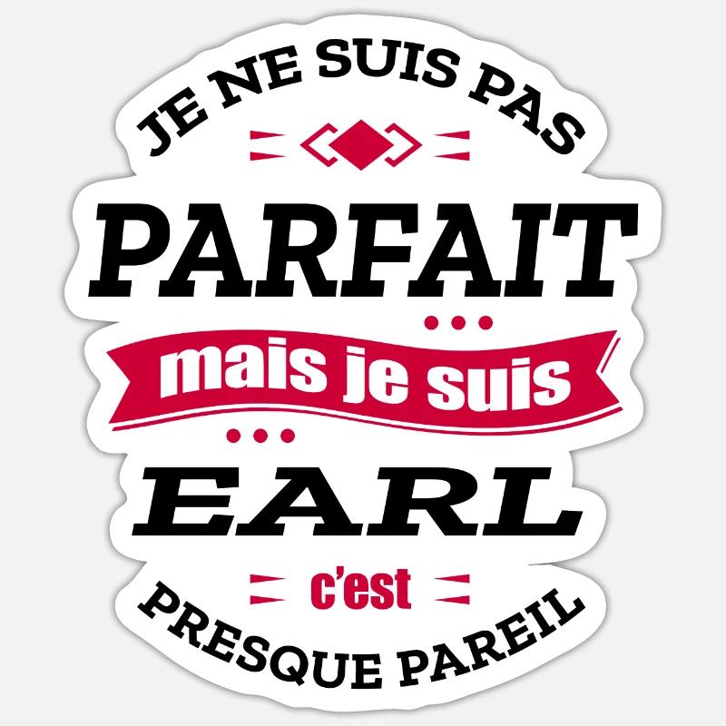 EARL PARFAIT - PRENOM EARL - Sticker taille S (10 x 10 cm) - blanc mat