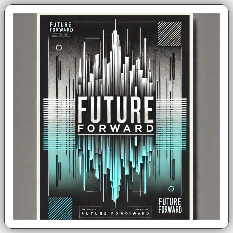 future forward - statement - positive vibes Sticker Größe S (10 x 10 cm)