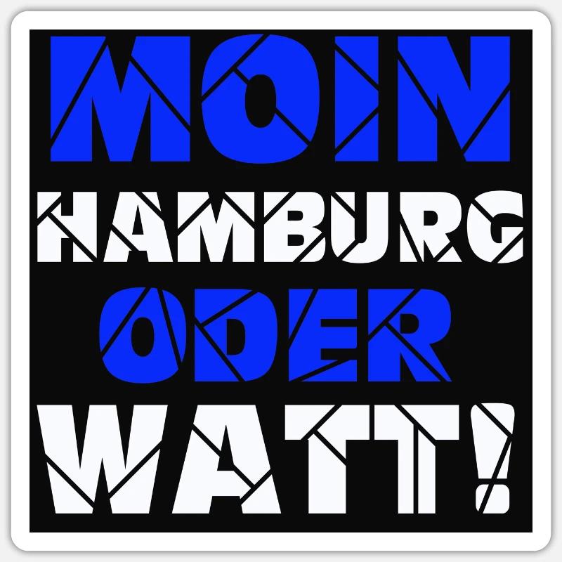 Hamburg , Moin oder watt (25) Sticker Größe S (10 x 10 cm)
