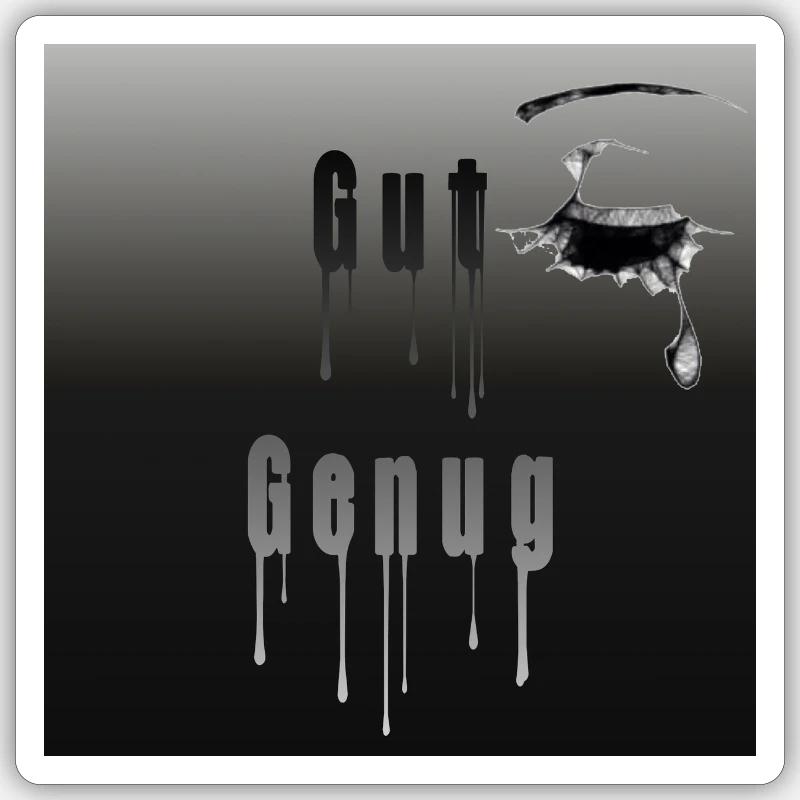Good enough - Sticker size S (10 x 10 cm) - white matte
