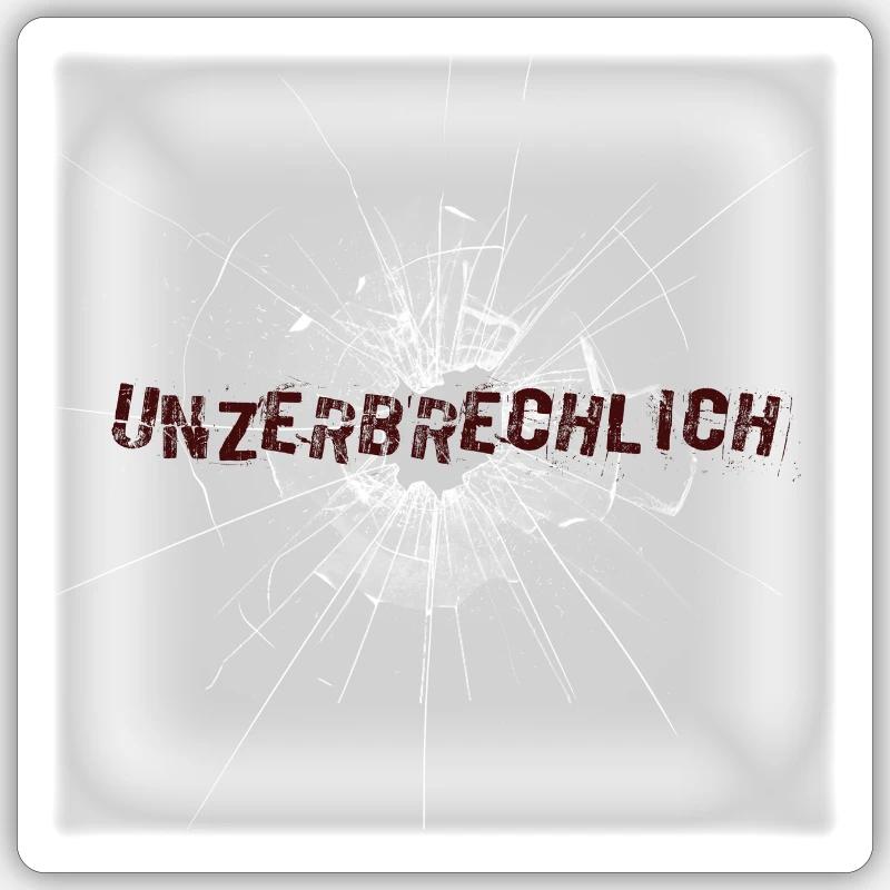 Unbreakable - Sticker size S (10 x 10 cm) - white matte