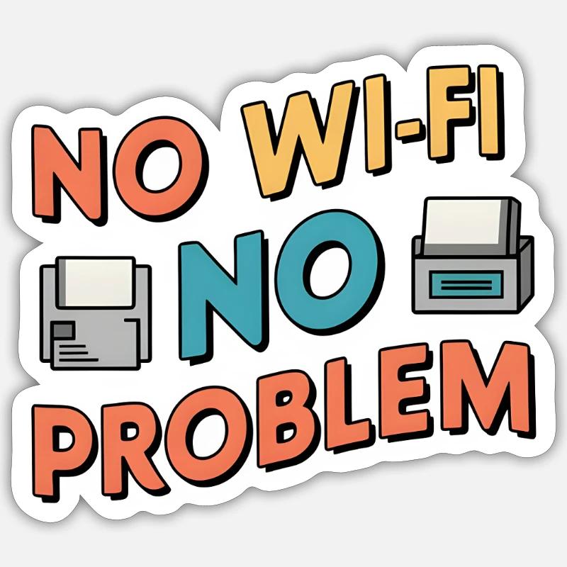 Pas de Wi-Fi, pas de problème - Sticker taille S (10 x 10 cm) - blanc mat