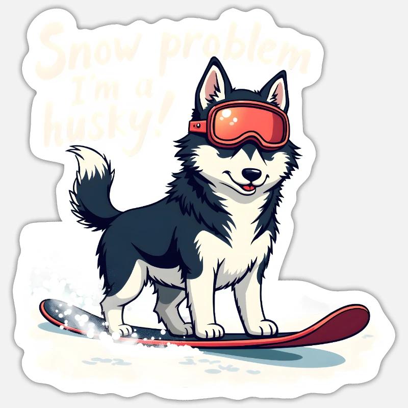 Kein Problem, ich bin ein Husky! Sticker Größe S (10 x 10 cm)