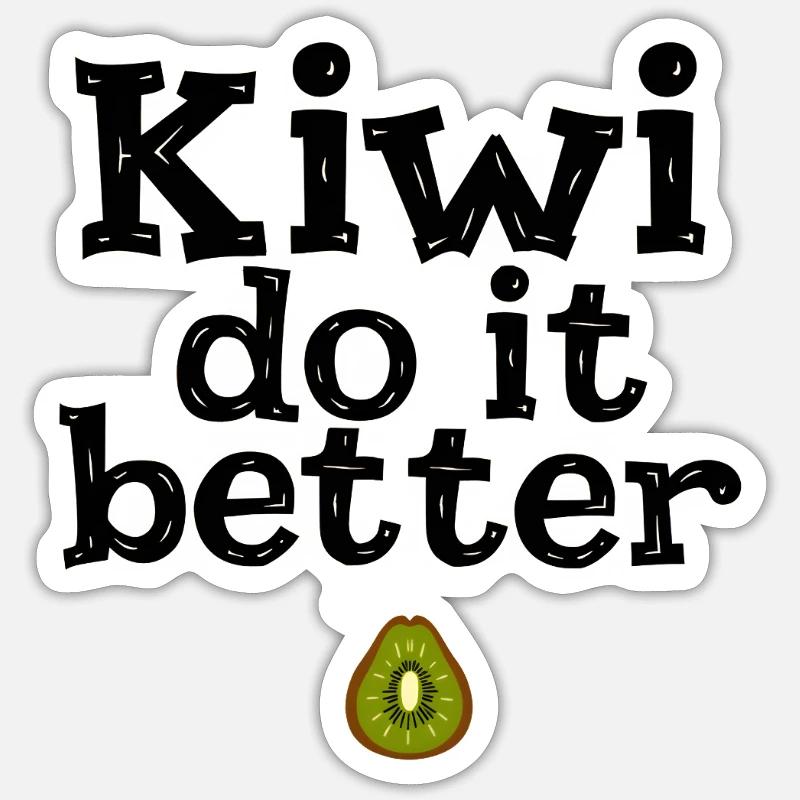 Kiwi Do It Better - Sticker size S (10 x 10 cm) - white matte