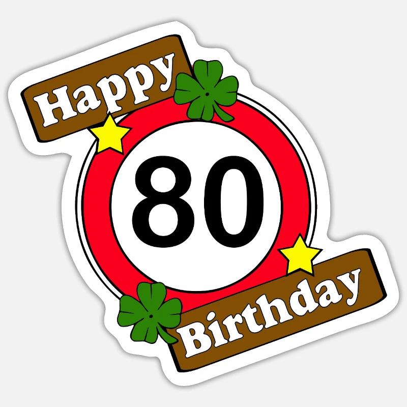 80 ° Compleanno , Buon Compleanno 80 (25) - Sticker formato S (10 x 10 cm) - bianco opaco