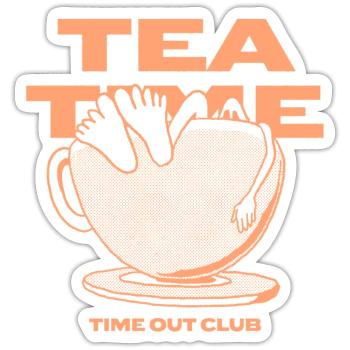 Tea Time – Relaxing Time Out - Sticker size S (10 x 10 cm) - white matte - Front