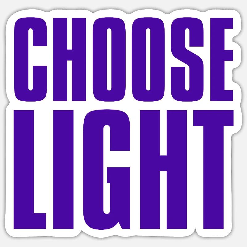 Wählen Sie Licht - Sticker Größe S (10 x 10 cm) - Mattweiß