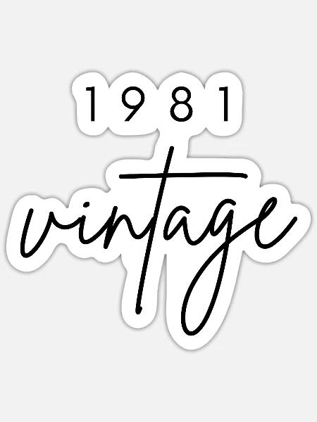 Jahrgang 1981 Jubiläum - Sticker Größe S (10 x 10 cm) - Mattweiß
