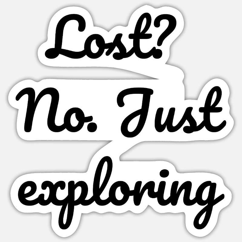 Ypérite? Non. Juste en train d’explorer ! noir Sticker taille S (10 x 10 cm)