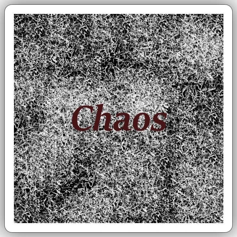 Chaos - Sticker Größe S (10 x 10 cm) - Mattweiß
