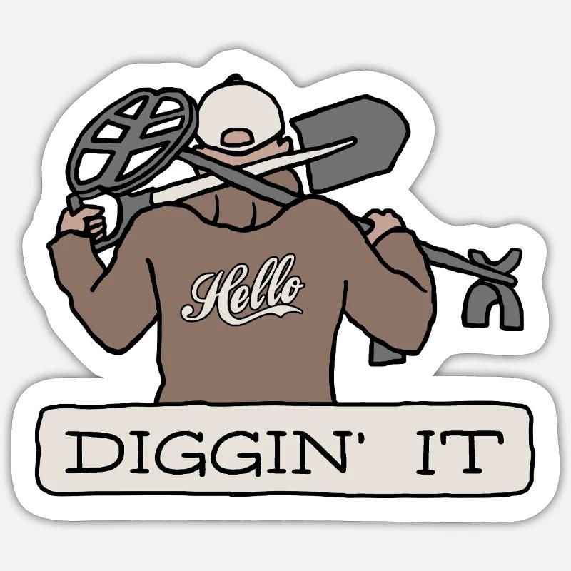 Diggin' it Sticker size S (10 x 10 cm)