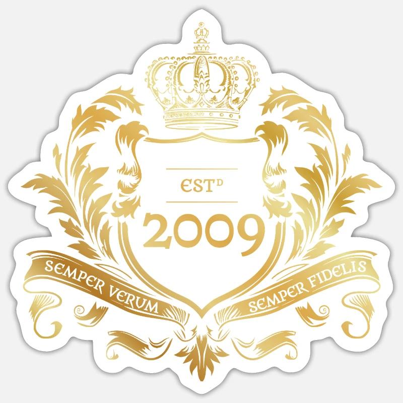 16th Birthday Semper Verum - Established 2009 Sticker size S (10 x 10 cm)