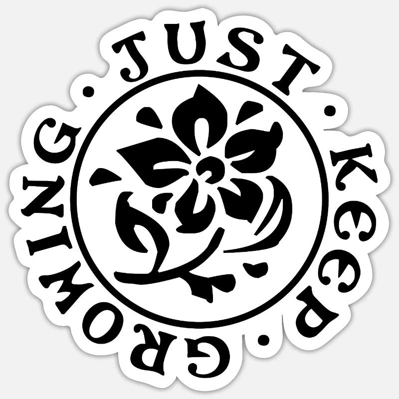Just Keep Growing– Minimalistisches Design - Sticker Größe S (10 x 10 cm) - Mattweiß