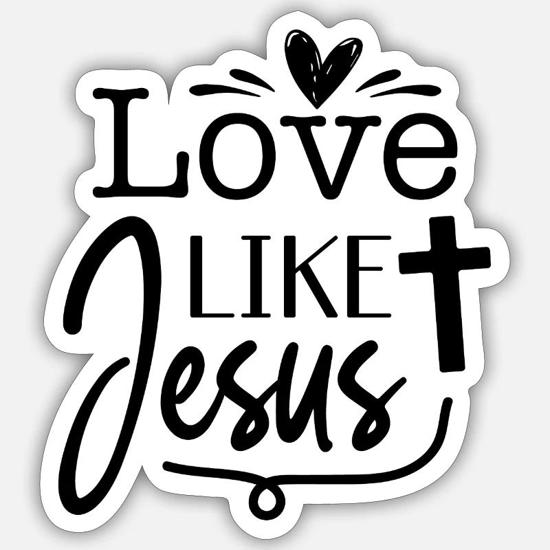 Aimer comme Jésus - Sticker taille S (10 x 10 cm) - blanc mat