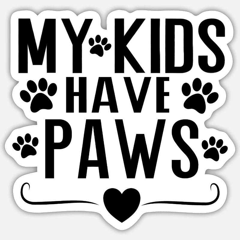 Mes enfants ont des pattes – Conception de la déclaration parentale de chien Sticker taille S (10 x 10 cm)