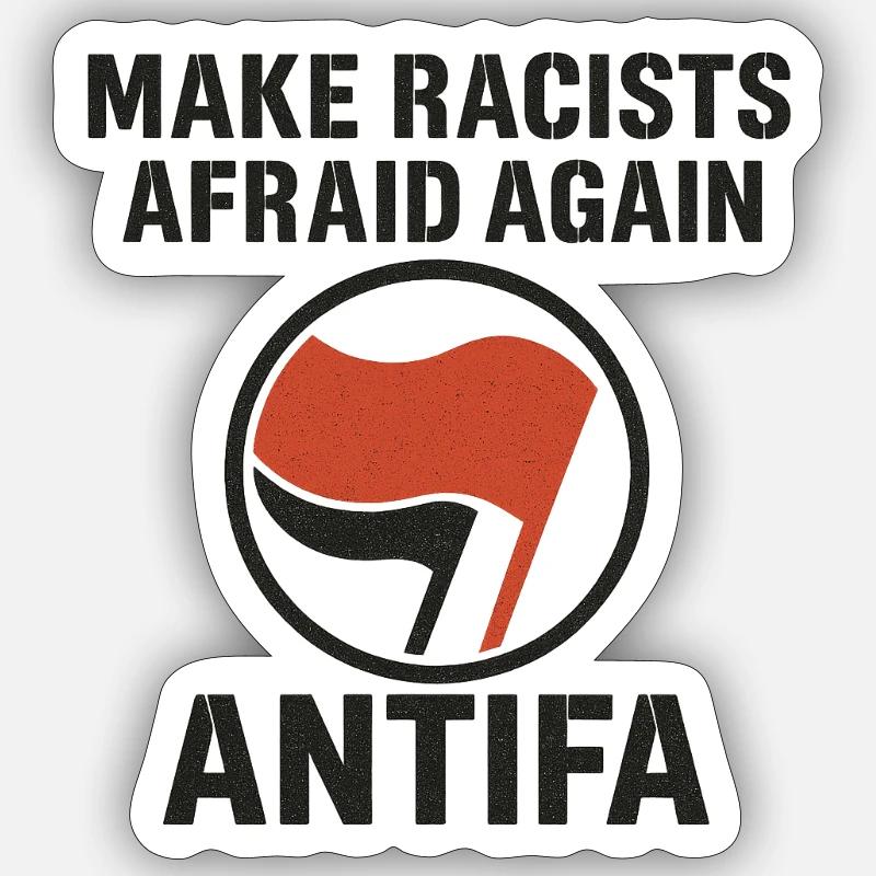 Antifa - Make Racists Afraid Again - Sticker Größe S (10 x 10 cm) - Mattweiß