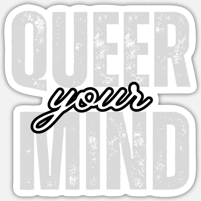 Queer your mind Sticker size S (10 x 10 cm)
