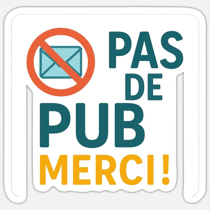 Pas de pub, merci! Sticker taille S (10 x 10 cm)