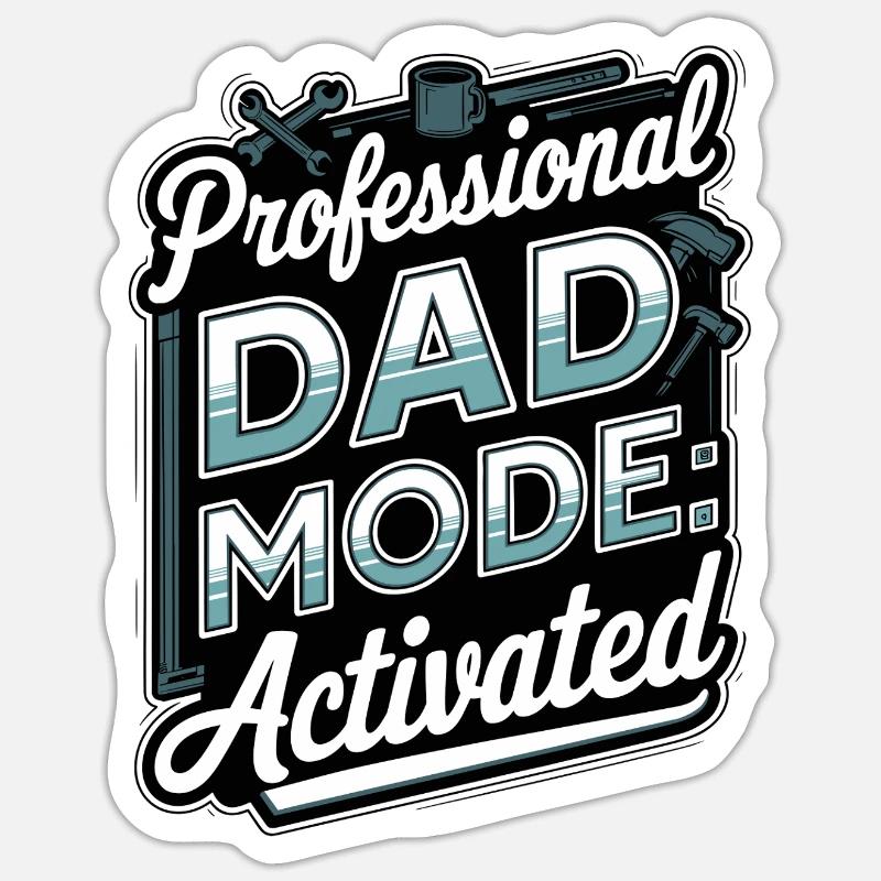 Mode papa professionnel : Activé - Sticker taille S (10 x 10 cm) - blanc mat