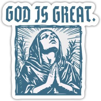 God Is Great – Praying Woman Faith Design - Sticker size S (10 x 10 cm) - white matte - Front