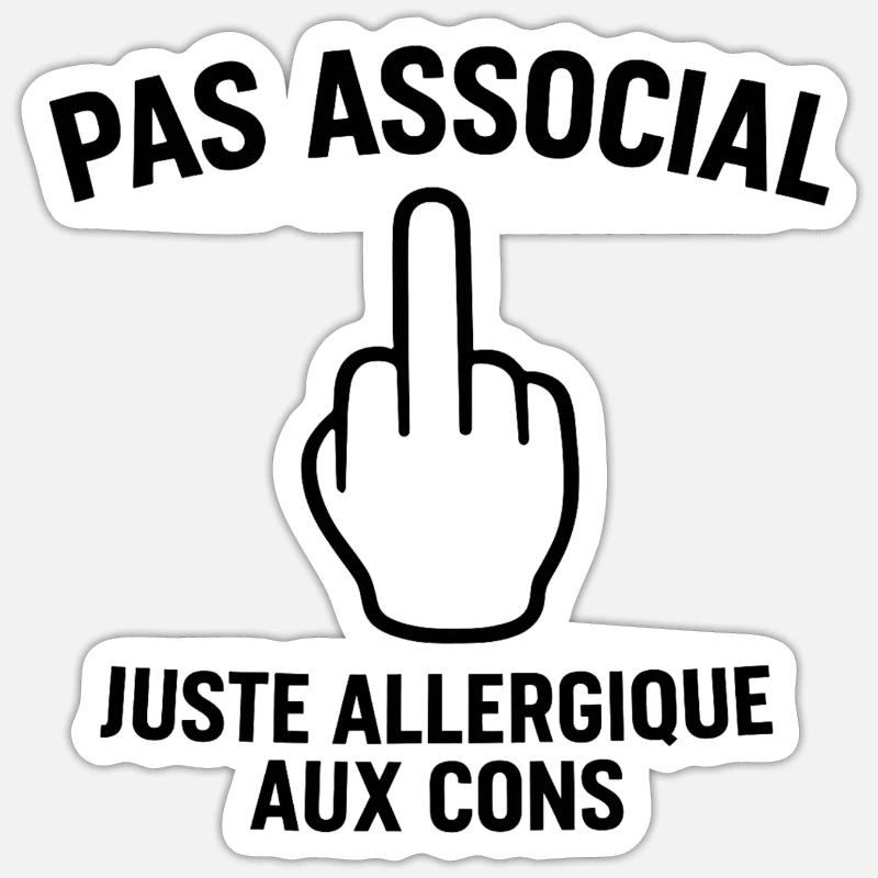 Nicht asozial, nur allergisch gegen Idioten Sticker Größe S (10 x 10 cm)