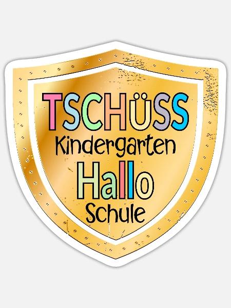 TSCHÜSS KINDERGARTEN - HALLO SCHULE - Sticker Größe S (10 x 10 cm) - Mattweiß