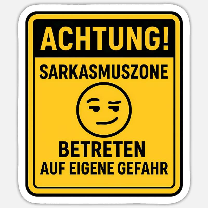 Sarkasmuszone Ironie Witziges Statement-Shirt - Sticker Größe S (10 x 10 cm) - Mattweiß