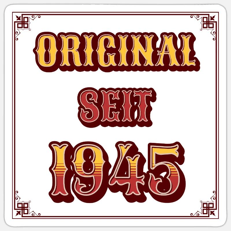 Original seit 1945 - Sticker Größe S (10 x 10 cm) - Mattweiß