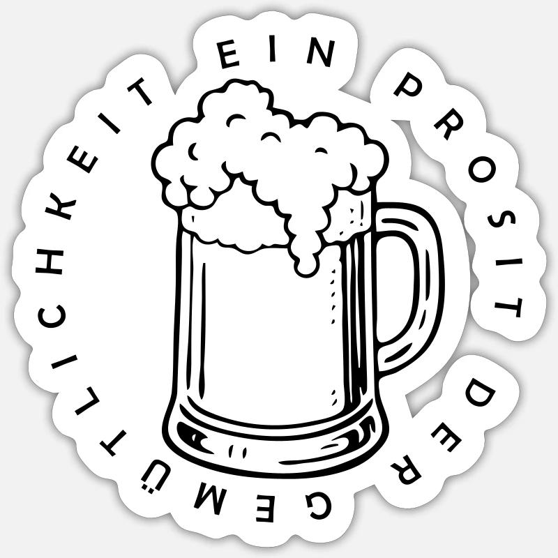 Ein Prosit der Gemütlichkeit - Sticker Größe S (10 x 10 cm) - Mattweiß