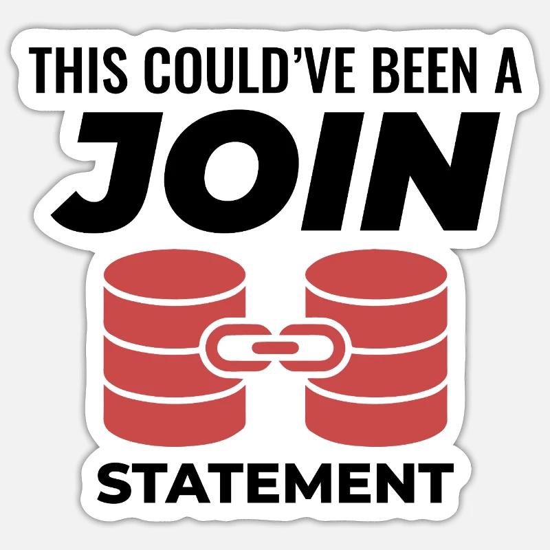 Programmierdaten für SQL Join-Datenbankanweisungen Sticker Größe S (10 x 10 cm)