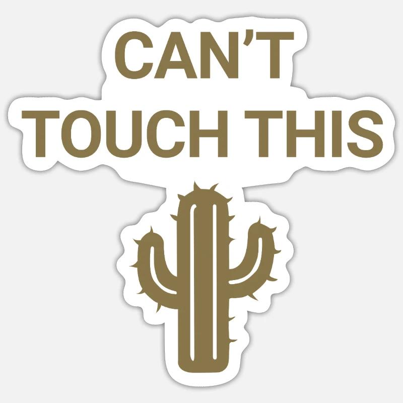 Can't touch this Sticker size S (10 x 10 cm)