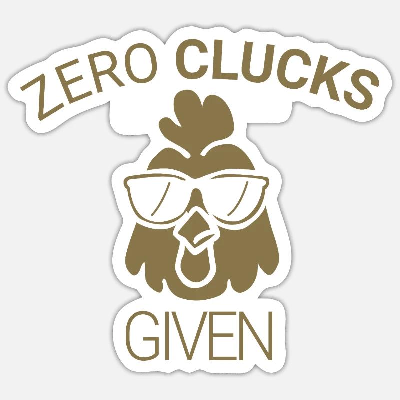 Zéro gloussement donné Sticker taille S (10 x 10 cm)