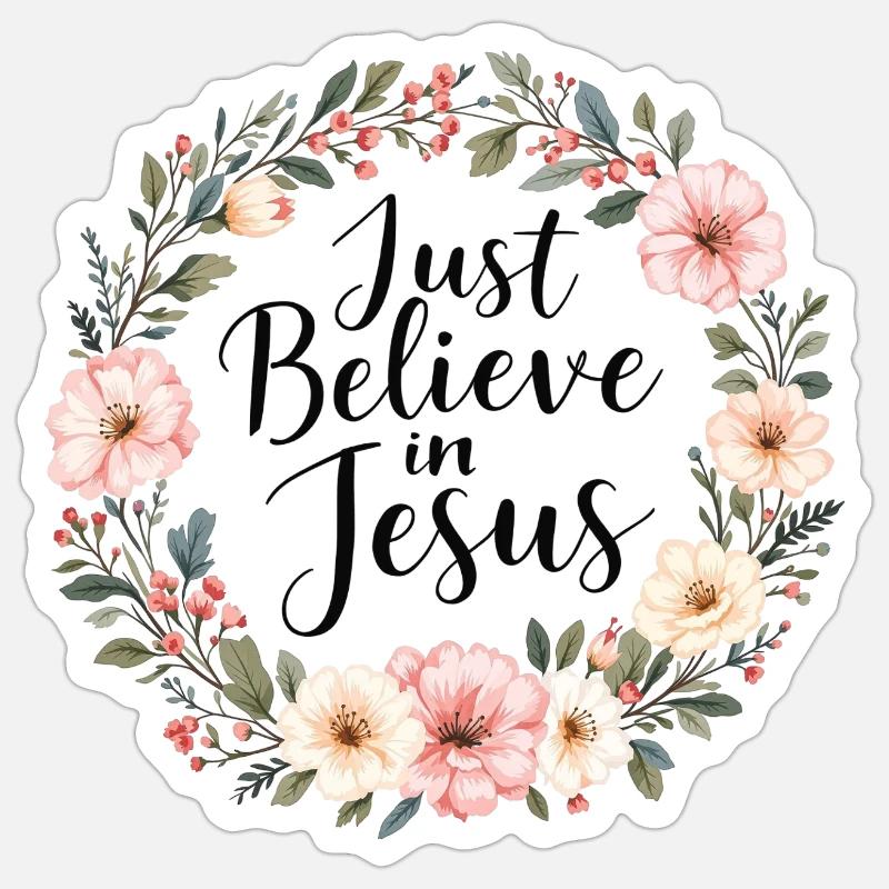 Croyez simplement en Jésus - Sticker taille S (10 x 10 cm) - blanc mat