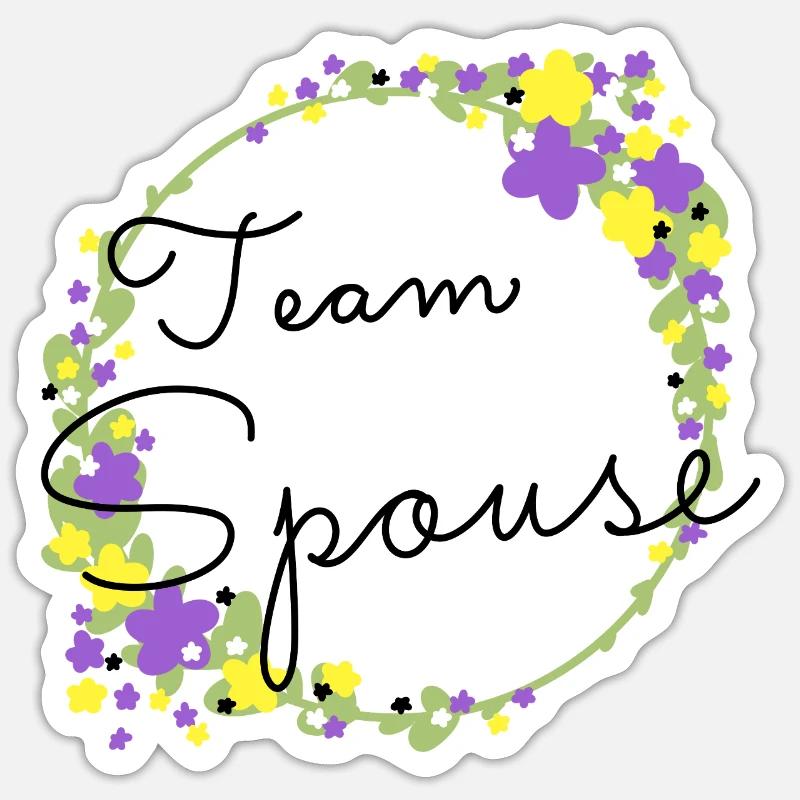 Team Spouse non binary/Team Verfiancé non binary Sticker size S (10 x 10 cm)